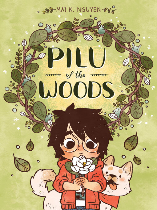 Title details for Pilu of the Woods by Mai K. Nguyen - Wait list